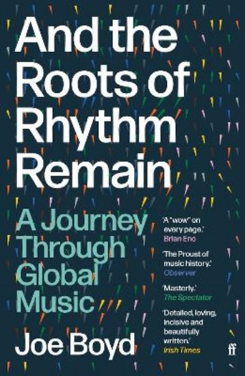 Picture of And the Roots of Rhythm Remain: A Journey Through Global Music