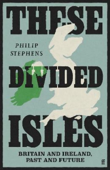 Picture of These Divided Isles: Britain and Ireland, Past and Future