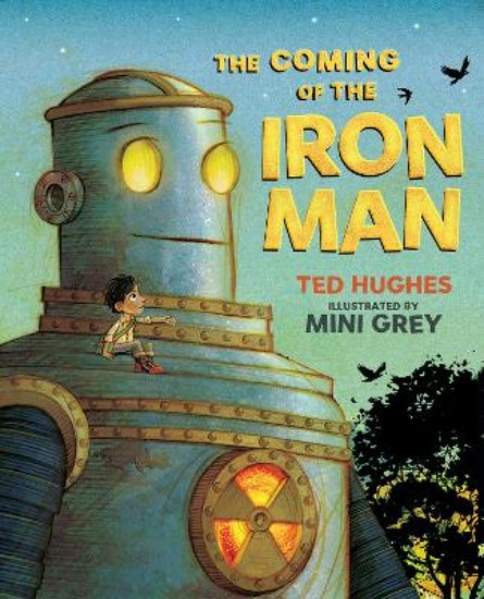 Picture of The Coming of the Iron Man: The classic children's story as you've never seen it before