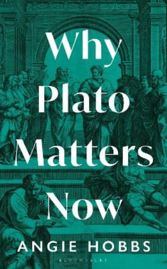 Picture of Why Plato Matters Now