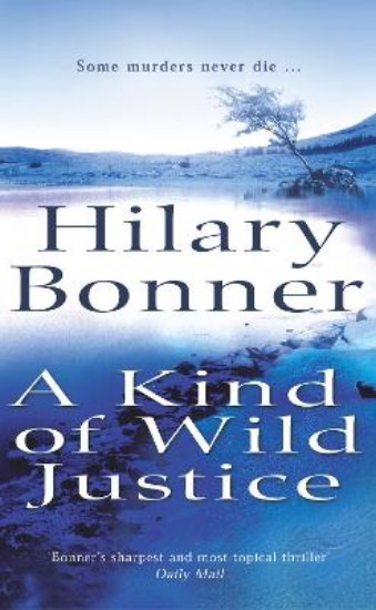 Picture of A Kind Of Wild Justice
