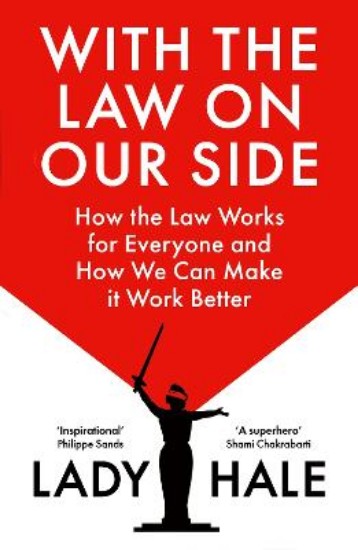 Picture of With the Law on Our Side: How the law works for everyone and how we can make it work better
