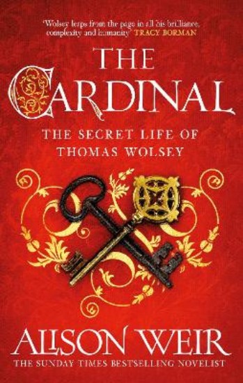 Picture of The Cardinal: from the Sunday Times bestseller, the gripping new novel about the man behind the Tudor crown