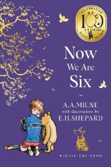 Picture of Winnie-the-Pooh: Now We Are Six (Winnie-the-Pooh - Classics 100th Anniversary)
