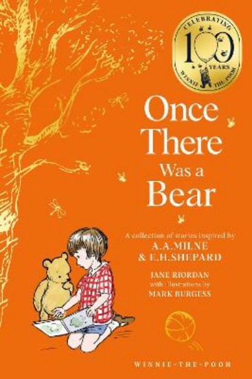 Picture of Winnie-the-Pooh: Once There Was a Bear: Tales of Before it all Began ... (Winnie-the-Pooh - Classics 100th Anniversary)