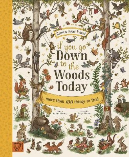Picture of If You Go Down to the Woods Today: More than 100 things to find
