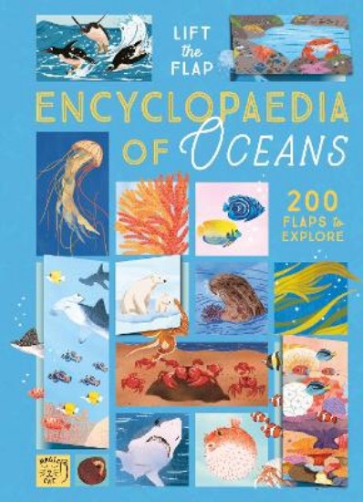 Picture of The Lift-the-Flap Encyclopaedia of Oceans: 200 Flaps to Explore!