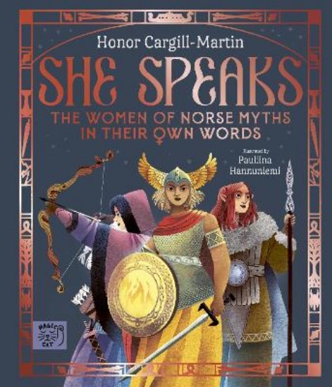 Picture of She Speaks: The Women of Norse Myths in their Own Words