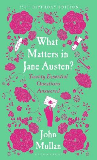 Picture of What Matters in Jane Austen?: Twenty Essential Questions Answered