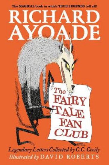 Picture of The Fairy Tale Fan Club: Legendary Letters Collected by C.C. Cecily
