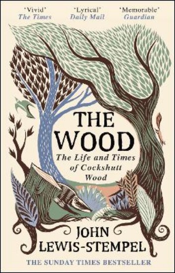Picture of The Wood: The  Life & Times of Cockshutt Wood