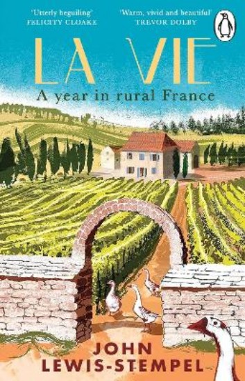 Picture of La Vie: A year in rural France