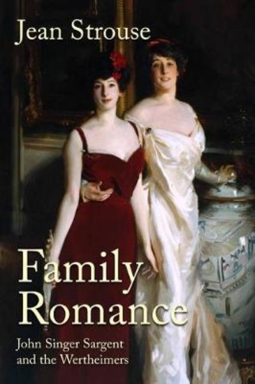 Picture of Family Romance: John Singer Sargent and the Wertheimers