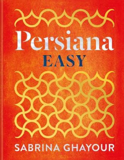 Picture of Persiana Easy: The BRAND NEW collection of over 100 super-simple recipes