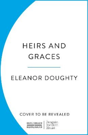 Picture of Heirs and Graces: A History of the Modern British Aristocracy