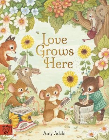 Picture of Love Grows Here